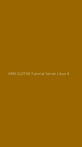 Tampilan Antarmuka Aplikasi King Slot99 Tutorial Server Linux - 4