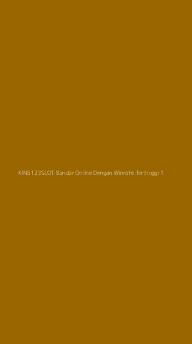 Tampilan Antarmuka Aplikasi King123slot Bandar Online Dengan Winrate Tertinggi - 1