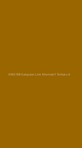 Tampilan Antarmuka Aplikasi King168 Kumpulan Link Alternatif Terbaru - 4