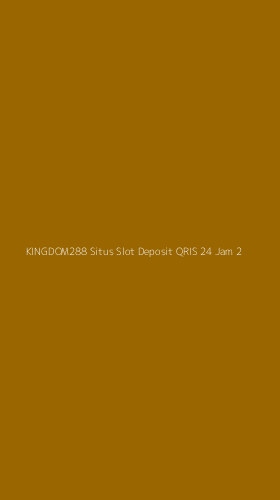 Tampilan Antarmuka Aplikasi Kingdom288 Situs Slot Deposit Qris 24 Jam - 2