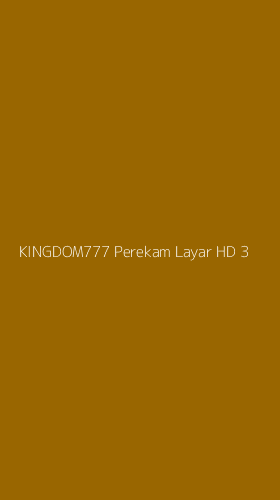 Tampilan Antarmuka Aplikasi Kingdom777 Perekam Layar Hd - 3