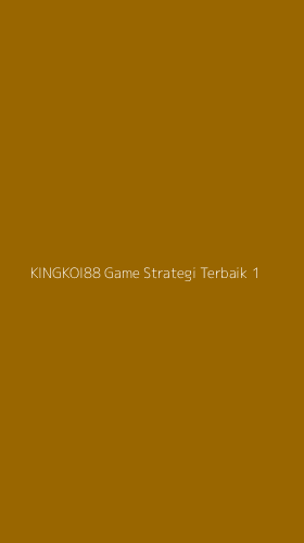 Tampilan Antarmuka Aplikasi Kingkoi88 Game Strategi Terbaik - 1