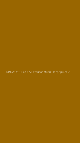 Tampilan Antarmuka Aplikasi Kingkong Pools Pemutar Musik Terpopuler - 2
