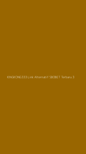 Tampilan Antarmuka Aplikasi Kingkong333 Link Alternatif Sbobet Terbaru - 3