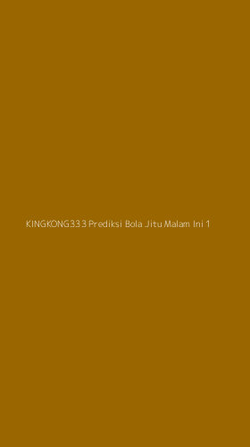 Tampilan Antarmuka Aplikasi Kingkong333 Prediksi Bola Jitu Malam Ini - 1