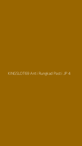 Tampilan Antarmuka Aplikasi Kingslot69 Anti Rungkad Pasti Jp - 4