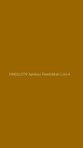 Tampilan Antarmuka Aplikasi Kingslot9 Aplikasi Pendidikan Lite - 4