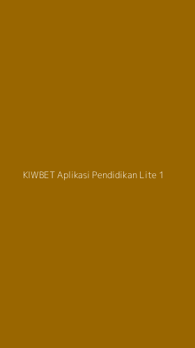 Tampilan Antarmuka Aplikasi Kiwbet Aplikasi Pendidikan Lite - 1