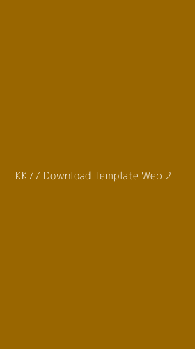Tampilan Antarmuka Aplikasi Kk77 Download Template Web - 2