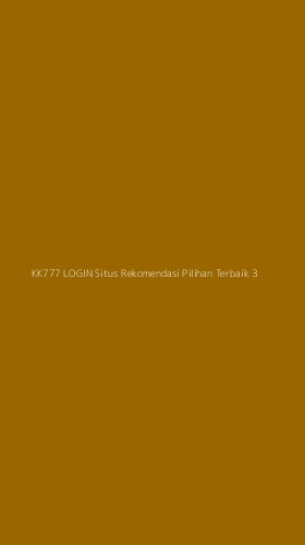 Tampilan Antarmuka Aplikasi Kk777 Login Situs Rekomendasi Pilihan Terbaik - 3