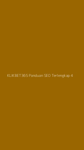Tampilan Antarmuka Aplikasi Klikbet365 Panduan Seo Terlengkap - 4