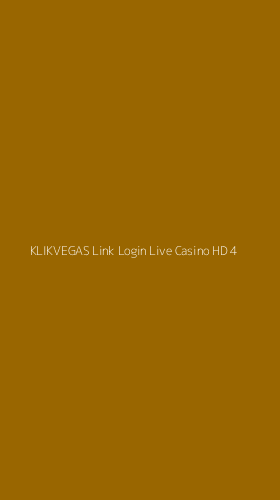Tampilan Antarmuka Aplikasi Klikvegas Link Login Live Casino Hd - 4