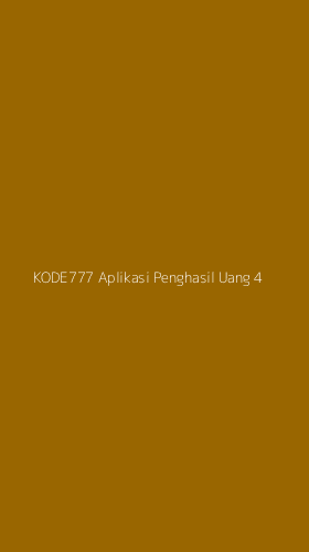Tampilan Antarmuka Aplikasi Kode777 Aplikasi Penghasil Uang - 4
