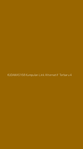 Tampilan Antarmuka Aplikasi Kudamas168 Kumpulan Link Alternatif Terbaru - 4