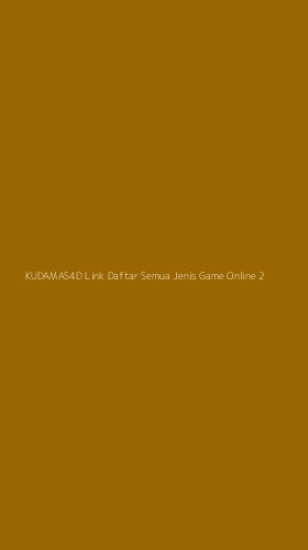 Tampilan Antarmuka Aplikasi Kudamas4d Link Daftar Semua Jenis Game Online - 2