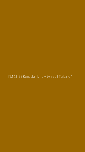 Tampilan Antarmuka Aplikasi Kunci138 Kumpulan Link Alternatif Terbaru - 1