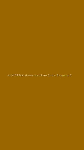 Tampilan Antarmuka Aplikasi Kuy123 Portal Informasi Game Online Terupdate - 2