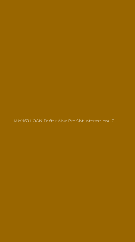 Tampilan Antarmuka Aplikasi Kuy168 Login Daftar Akun Pro Slot Internasional - 2