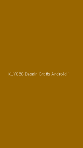 Tampilan Antarmuka Aplikasi Kuy888 Desain Grafis Android - 1