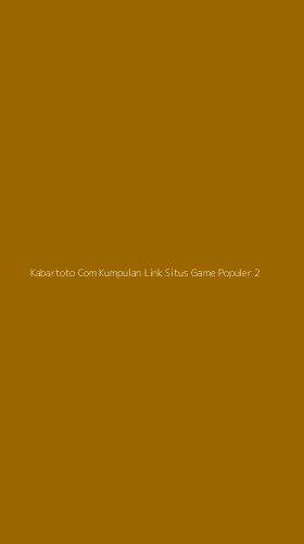Tampilan Antarmuka Aplikasi Kabartoto Com Kumpulan Link Situs Game Populer - 2