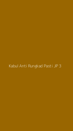 Tampilan Antarmuka Aplikasi Kabul Anti Rungkad Pasti Jp - 3