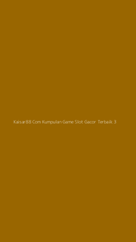 Tampilan Antarmuka Aplikasi Kaisar88 Com Kumpulan Game Slot Gacor Terbaik - 3