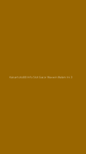 Tampilan Antarmuka Aplikasi Kaisartoto88 Info Slot Gacor Maxwin Malam Ini - 3