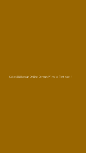 Tampilan Antarmuka Aplikasi Kakek88 Bandar Online Dengan Winrate Tertinggi - 1