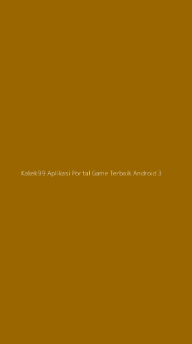 Tampilan Antarmuka Aplikasi Kakek99 Aplikasi Portal Game Terbaik Android - 3