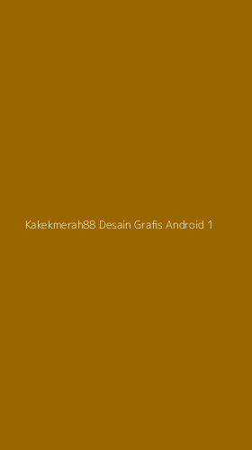 Tampilan Antarmuka Aplikasi Kakekmerah88 Desain Grafis Android - 1