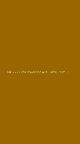 Tampilan Antarmuka Aplikasi Kaki777 Cara Download Apk Game Resmi - 3