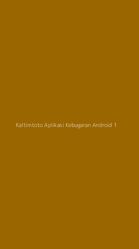 Tampilan Antarmuka Aplikasi Kaltimtoto Aplikasi Kebugaran Android - 1
