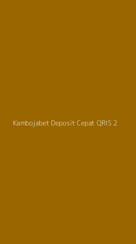 Tampilan Antarmuka Aplikasi Kambojabet Deposit Cepat Qris - 2