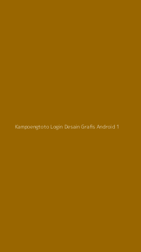 Tampilan Antarmuka Aplikasi Kampoengtoto Login Desain Grafis Android - 1