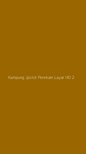 Tampilan Antarmuka Aplikasi Kampung Jpslot Perekam Layar Hd - 2