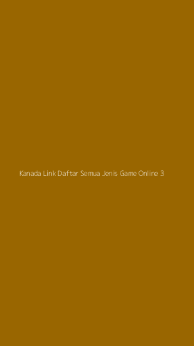 Tampilan Antarmuka Aplikasi Kanada Link Daftar Semua Jenis Game Online - 3