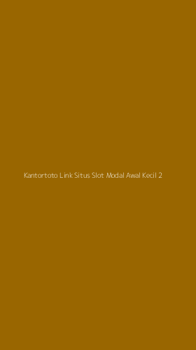 Tampilan Antarmuka Aplikasi Kantortoto Link Situs Slot Modal Awal Kecil - 2