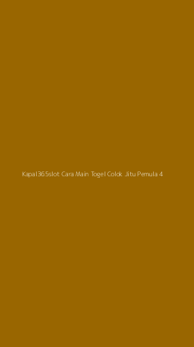 Tampilan Antarmuka Aplikasi Kapal365slot Cara Main Togel Colok Jitu Pemula - 4