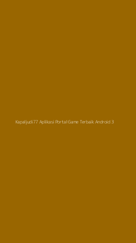 Tampilan Antarmuka Aplikasi Kapaljudi77 Aplikasi Portal Game Terbaik Android - 3