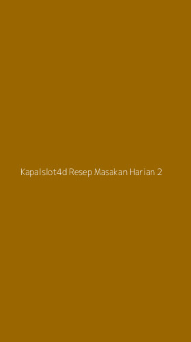 Tampilan Antarmuka Aplikasi Kapalslot4d Resep Masakan Harian - 2