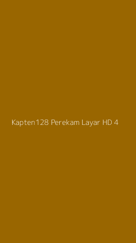Tampilan Antarmuka Aplikasi Kapten128 Perekam Layar Hd - 4
