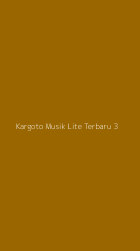 Tampilan Antarmuka Aplikasi Kargoto Musik Lite Terbaru - 3