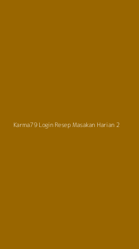 Tampilan Antarmuka Aplikasi Karma79 Login Resep Masakan Harian - 2