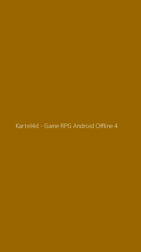 Tampilan Antarmuka Aplikasi Kartel4d - Game RPG Android Offline - 4