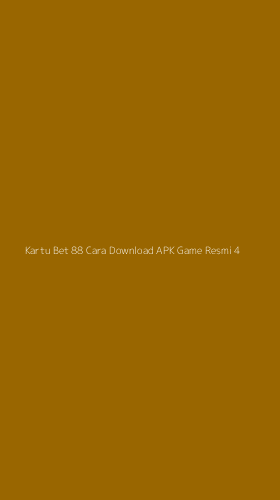 Tampilan Antarmuka Aplikasi Kartu Bet 88 Cara Download Apk Game Resmi - 4