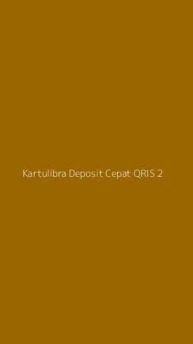 Tampilan Antarmuka Aplikasi Kartulibra Deposit Cepat Qris - 2