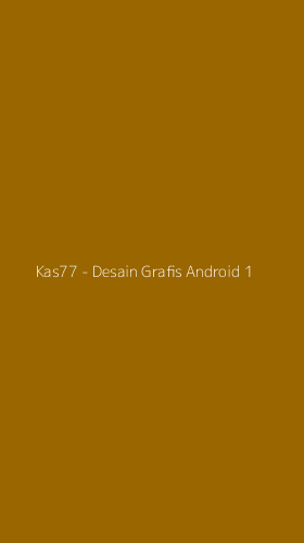 Tampilan Antarmuka Aplikasi Kas77 - Desain Grafis Android - 1