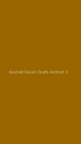 Tampilan Antarmuka Aplikasi Kasih4d Desain Grafis Android - 3