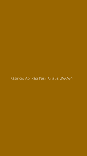 Tampilan Antarmuka Aplikasi Kasinoid Aplikasi Kasir Gratis Umkm - 4
