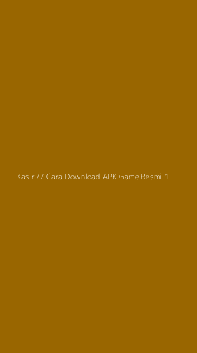 Tampilan Antarmuka Aplikasi Kasir77 Cara Download Apk Game Resmi - 1